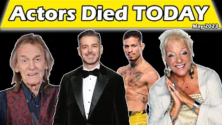 Actors Who Died Today - MAY 2023 - May 2023 Deaths Episode 1