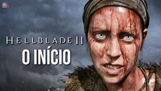 HELLBLADE 2 : SENUA'S SAGA - O INÍCIO DE GAMEPLAY em PORTUGUÊS PT-BR | PC 4K 60fps