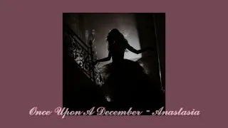 Once Upon A December - Anastasia Russian version (slowed + reverb)