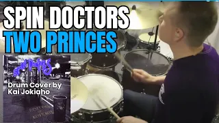 Spin Doctors - Two Princes (Drum cover) by Kai Jokiaho