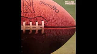 Bob James - Touchdown (1978) Part 2 (Full Album)