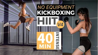 Calories Torching 40 MIN Intense Kickboxing HIIT V4 (Full Body No Equipment) │40分钟拳击+HIIT全身高效燃脂增肌