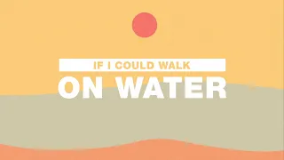 Kokiri - Walk On Water (Lyric Video)