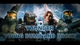 [Mashup] - Thunder/Young Dumb & Broke ("Halo & RvB Tribute")