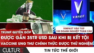 🔴 TRUMP QUYÊN GÓP ĐƯỢC GẦN 35 TRIỆU USD SAU KHI BỊ KẾT TỘI | TIN TG