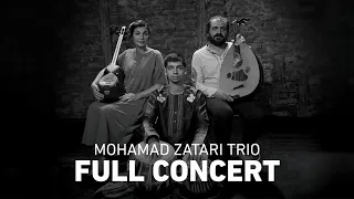 Mohamad Zatari Trio | Full Concert