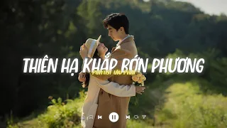 Thiên Hạ Khắp Bốn Phương Lofi - Tát Nhật Lãng Rực Rỡ - Playlist Lofi Chill Hot Tiktok 2024