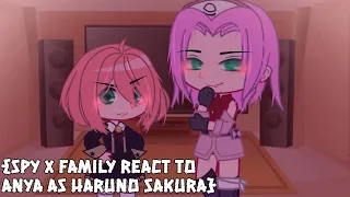 {SPY X FAMILY react to Anya as Haruno Sakura}