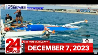 24 Oras Express: December 7, 2023 [HD]