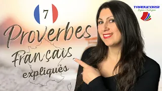 7 Proverbes français expliqués