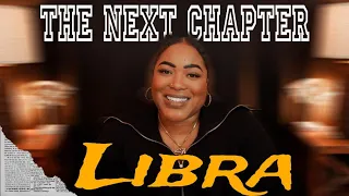 LIBRA – What Is The Next Chapter of Your Life? | Timeless Reading