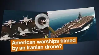 DEBUNKED – was an Iranian drone filming American warships?
