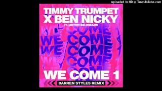 timmy trumpet We Come 1 (Darren Styles Remix)