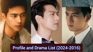 Li Xian 李现 (Will Love in Spring) | Profile and Drama List (2024-2016) |