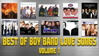 Best of Boy Band Love Songs Volume 1