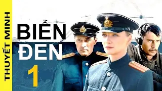 Biển Đen. Tập 1 | Phim phản gián về tình báo SMERSH chống biệt kích nước Abwehr (Thuyết minh)