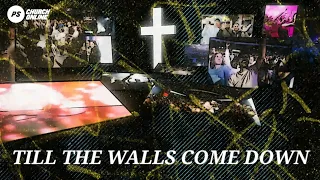 Till the Walls Come Down (Praise Song) | Planetboom