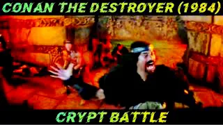 Conan The Destroyer (1984) Battle Of The Crypt | Keepers Of The Horn