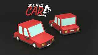Low Poly Car Modeling | 3DS Max