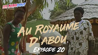Au Royaume D’Abou - Episode 20 - Série 🇧🇫 - 1ère rencontre des Bobodioufs