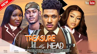 TREASURE IN MY HEAD   -  CLINTON JOSHUA,  UCHE MONTANA, CHIDI DIKE - latest 2024 nigerian movies