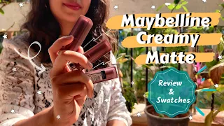 MAYBELLINE Creamy Matte Lipsticks | Review & Swatches | Nude Shades