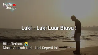 Jarang Di Temui Laki - Laki Seperti Ini