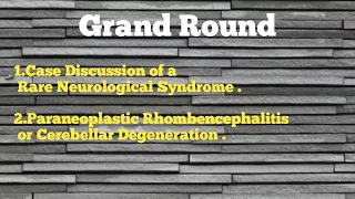 Grand Round - Neurology