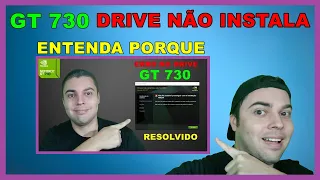 🔴 GT730 Driver não instala - RESOLVIDO ✅ 2023