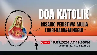 DOA ROSARIO Peristiwa Mulia Terangilah Jalan Kehidupan Kami | Doa Malam Katolik