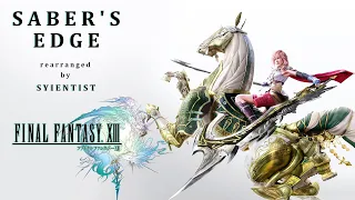 Saber's Edge - Final Fantasy XIII (Rearranged by Syientist) [BETA]