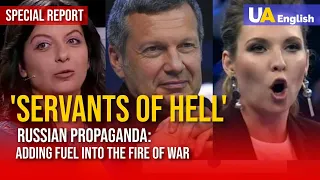 Servants of Hell: Fanatics of the Regime or Well-paid Liars? Special Report on Russian Propaganda