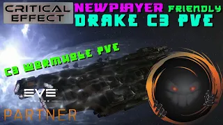 C3 Wormhole PVE Sites in a Drake || 60m isk/hr || New Player Friendly || Critical Effect