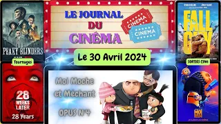 Les Actualités du Cinéma au 30 Avril 2024