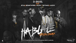 Háblale (Remix) - Ozuna, Bryant Myers, Jey M, Brytiago, Alexio La Bestia, D-Enyel