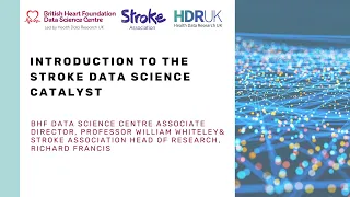 An Introduction to the Stroke Data Science Catalyst: January 2024