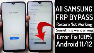 Samsung Frp Something Went Wrong | Problem Frp Bypass Android 11 12