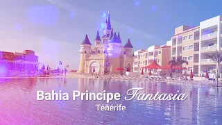 BAHIA PRINCIPE FANTASIA TENERIFE 2020