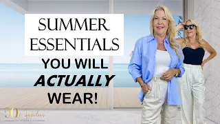 SUMMER WARDROBE ESSENTIALS YOU WILL ACTUALLY WEAR AND HOW TO STYLE THEM