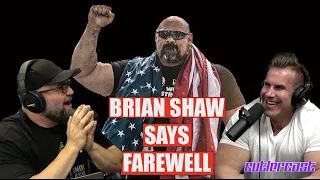 #74 -  Brian Shaw says farewell.... | Cutler Cast