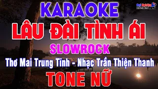 Lâu Đài Tình Ái Karaoke Tone Nữ Nhạc Sống Slowrock Cực Êm || Karaoke Đại Nghiệp