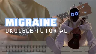 Migraine ukulele tutorial tab | Learn ‘Migraine' by BoyWithUke on Ukulele | ukulele Tutorial