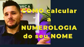 COMO calcular a Numerologia do seu NOME