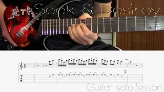 Seek & Destroy Guitar Solo Lesson - Metallica (with tabs)