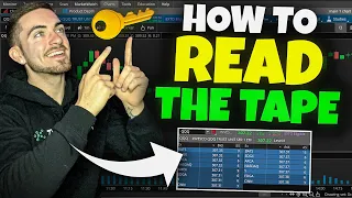 How To Read The Tape (Level 2 & Time & Sales Tutorial)