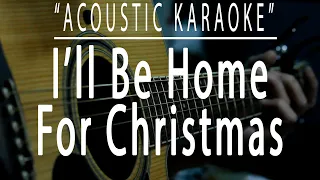 I'll be home for Christmas - Female version  (Acoustic karaoke)