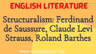 Structuralism: Ferdinand de Saussure, Claude Levi Strauss, Roland Barthes | English Literature