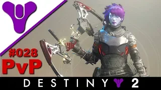 Destiny 2 Forsaken PvP #028 - Bogen macht Spaß - Gameplay Deutsch