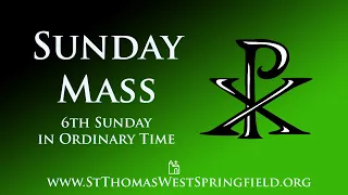 Sunday Mass February 11, 2024