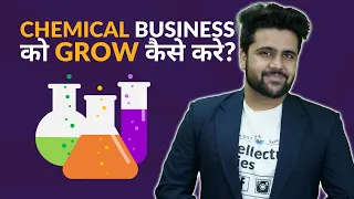 How to Grow Chemical Business?